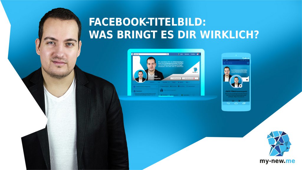 Facebook Titelbild: was bringt es dir wirklich?