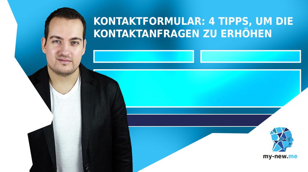Kontaktformular optimieren: 4 tipps um die Kontaktanfragen zu erhöhen